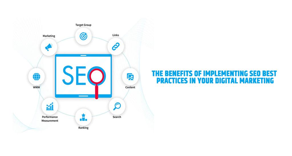 Implementing SEO Best Practices for Greater Visibility