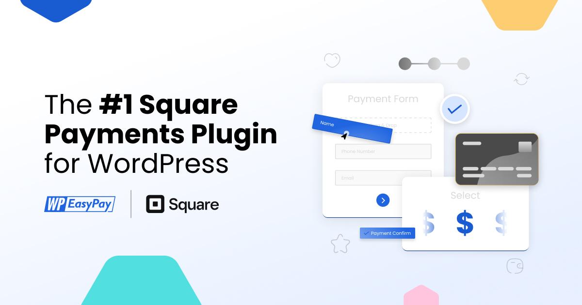 9 Best Square WordPress Plugins (Free and Paid Options)