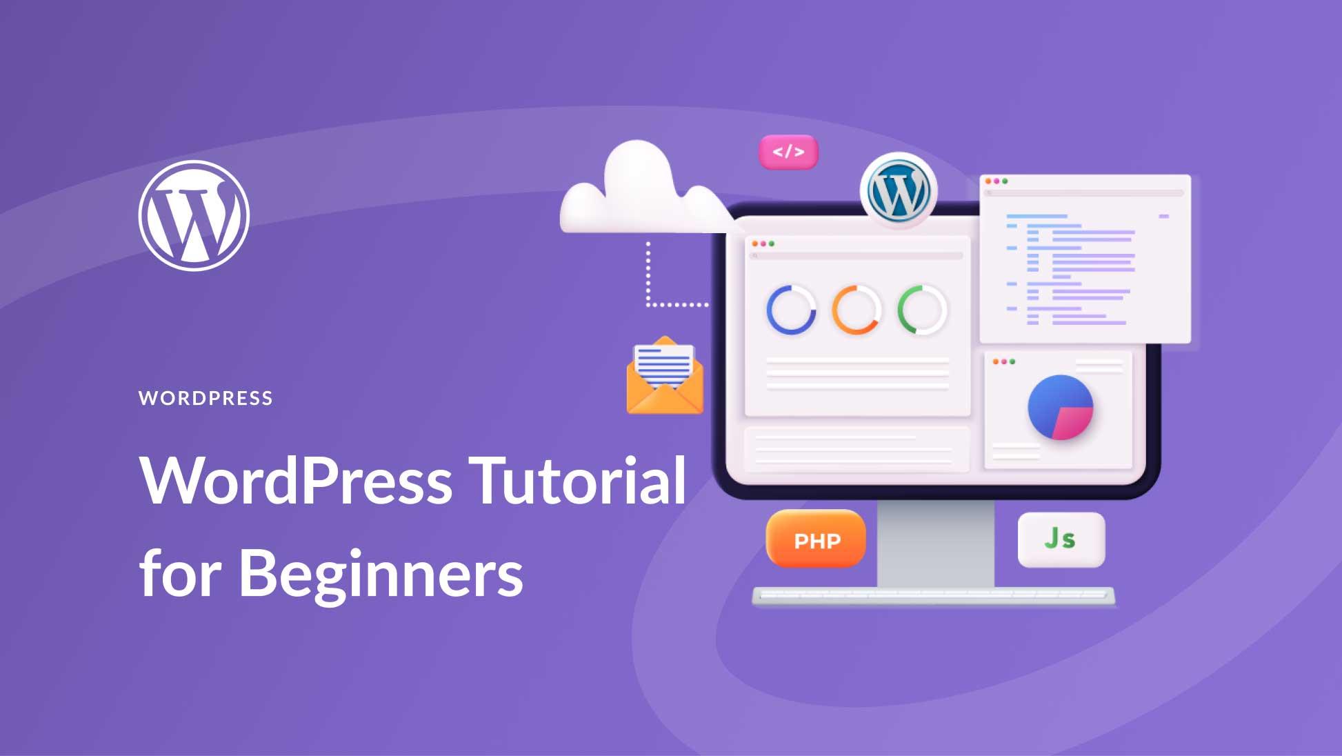 Master the Basics: Beginner-Friendly Tutorials for New WordPress Users